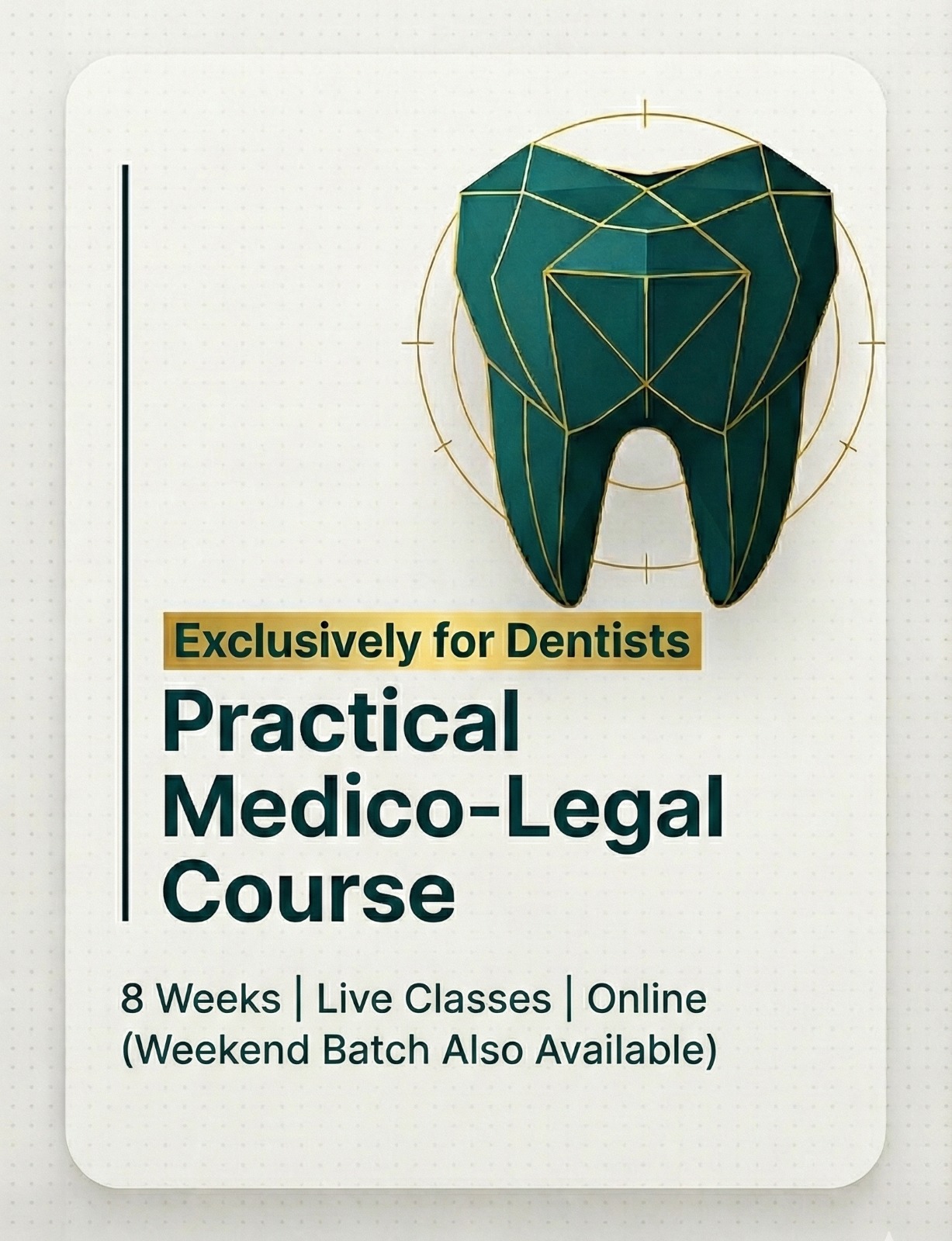Medicolegal Certificate Course for Dentists